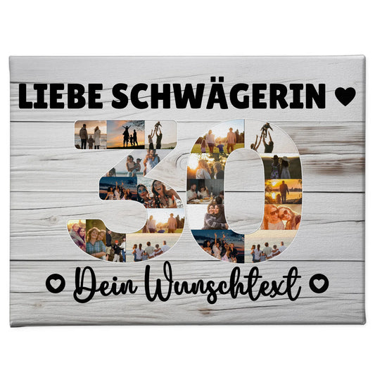 Personalisierte Fotoleinwand mit Wunschtext 30 Geburtstag Schwägerin