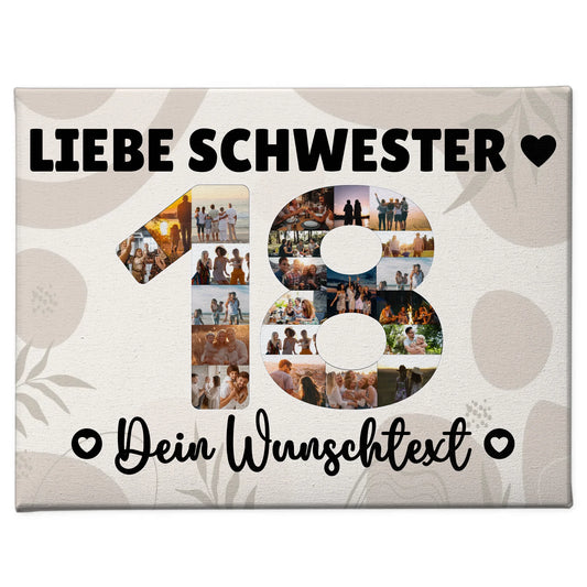 Personalisierte Fotoleinwand mit Wunschtext 18 Geburtstag Schwester