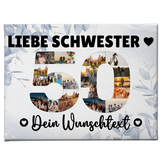 Personalisierte Fotoleinwand mit Wunschtext zum 50 Geburtstag Schwester