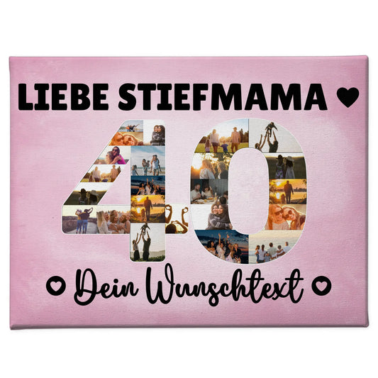 Personalisierte Fotoleinwand Wunschtext zum 40 Geburtstag Stiefmama