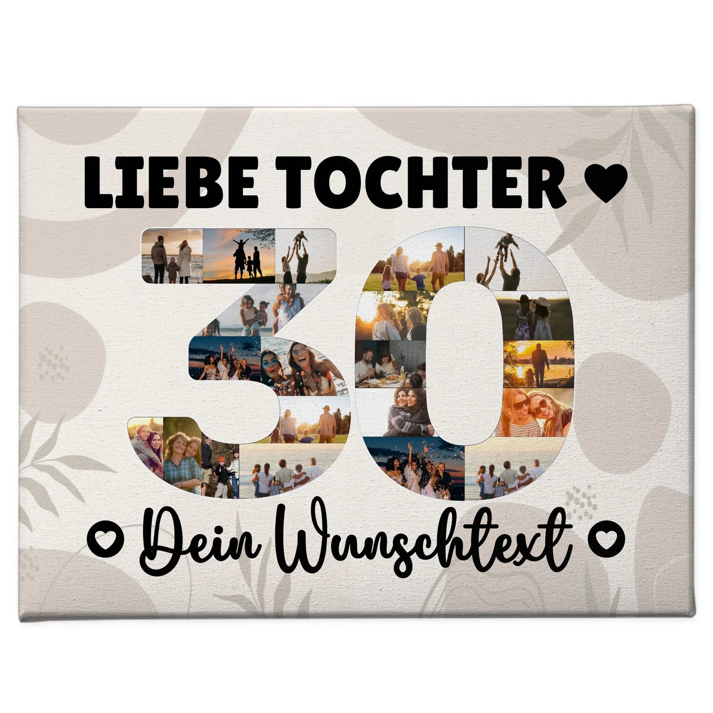 Personalisierte Fotoleinwand Wunschtext 30 Geburtstag Tochter