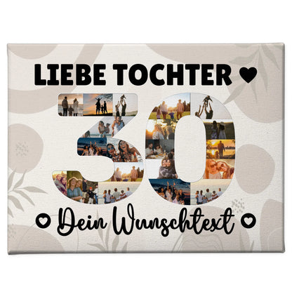 Personalisierte Fotoleinwand Wunschtext 30 Geburtstag Tochter
