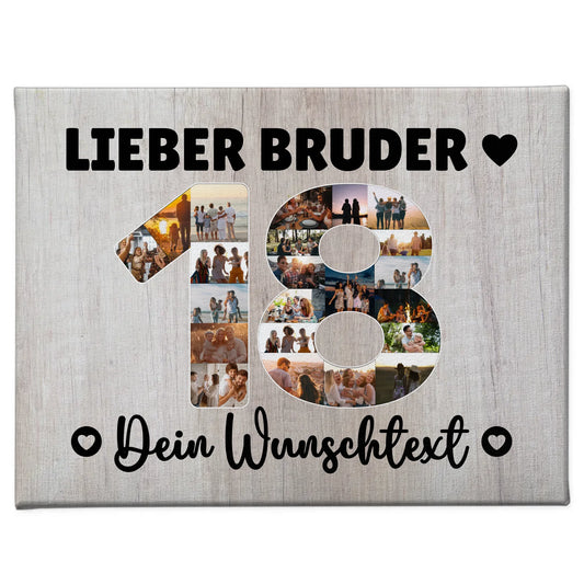 Personalisierte Fotoleinwand mit Wunschtext 18 Geburtstag Bruder