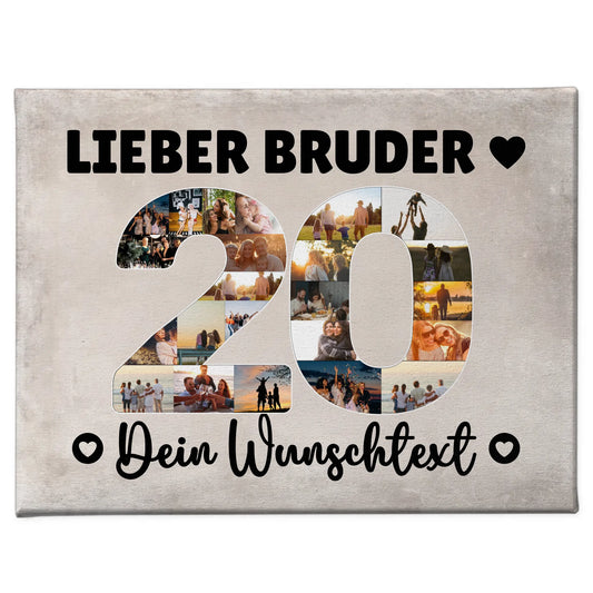 Personalisierte Fotoleinwand Wunschtext 20 Geburtstag Bruder