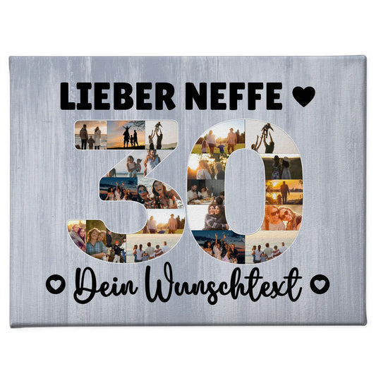Personalisierte Fotoleinwand Wunschtext 30 Geburtstag Neffe