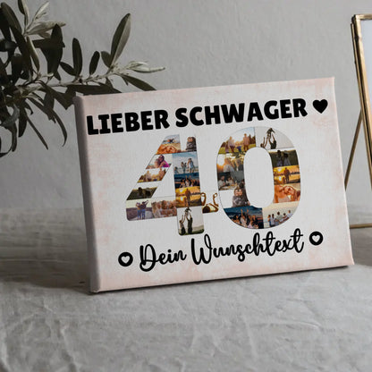 Personalisierte Fotoleinwand mit Wunschtext 40 Geburtstag Schwager