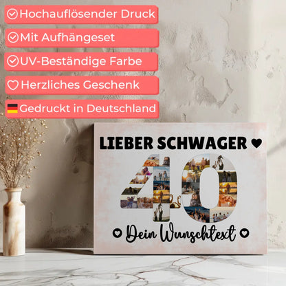 Personalisierte Fotoleinwand mit Wunschtext 40 Geburtstag Schwager