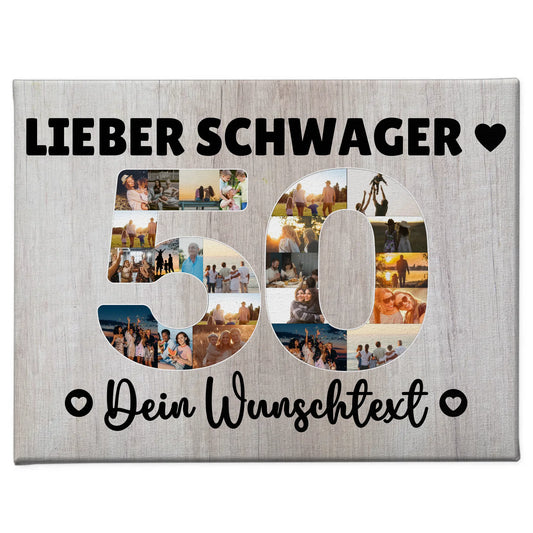 Personalisierte Fotoleinwand mit Wunschtext 50 Geburtstag Schwager
