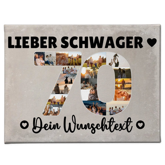 Personalisierte Fotoleinwand Wunschtext 70 Geburtstag Schwager