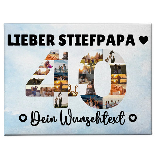 Personalisierte Fotoleinwand Wunschtext 40 Geburtstag Stiefpapa
