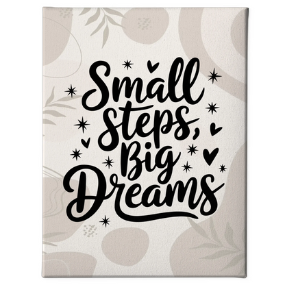Leinwand Mit Spruch Small Steps Big Dreams Persönliches Geschenk