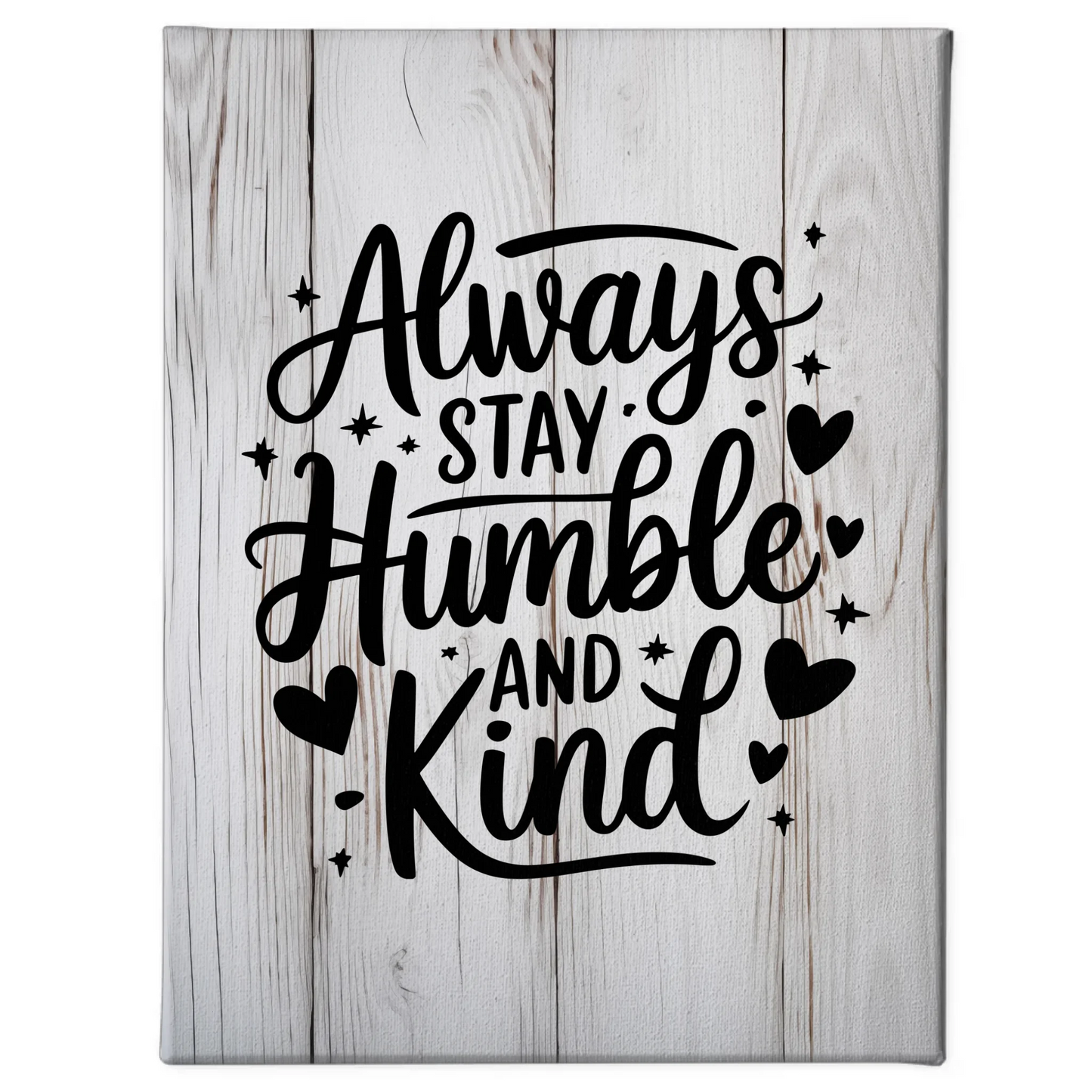 Personalisierte Leinwand Sprüche Leinwand Always stay humble and kind