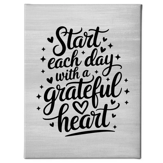 Leinwand Spruch Start each day with a grateful heart personalisiert