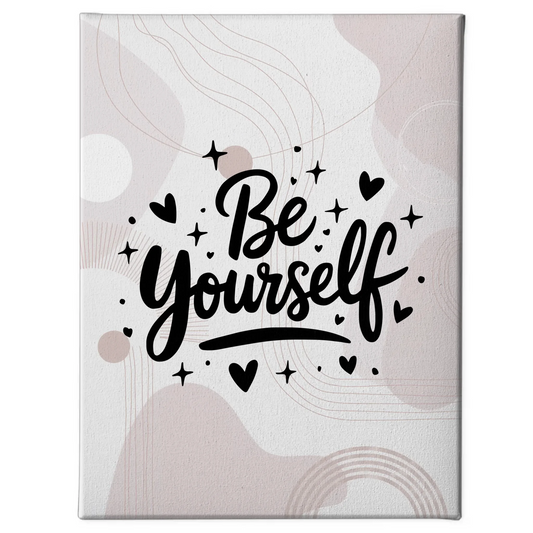 Spruch Leinwand Be yourself personalisierte Geschenke
