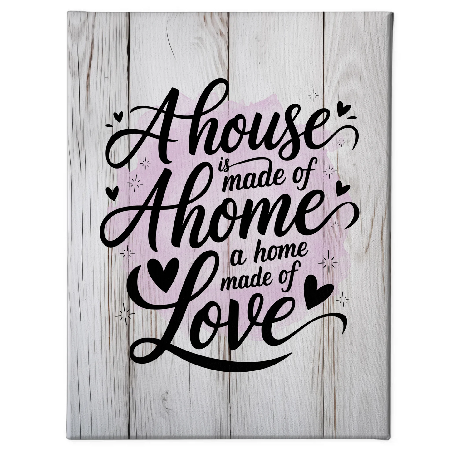 Personalisierte Spruch Leinwand A house is made of walls a home is made of love