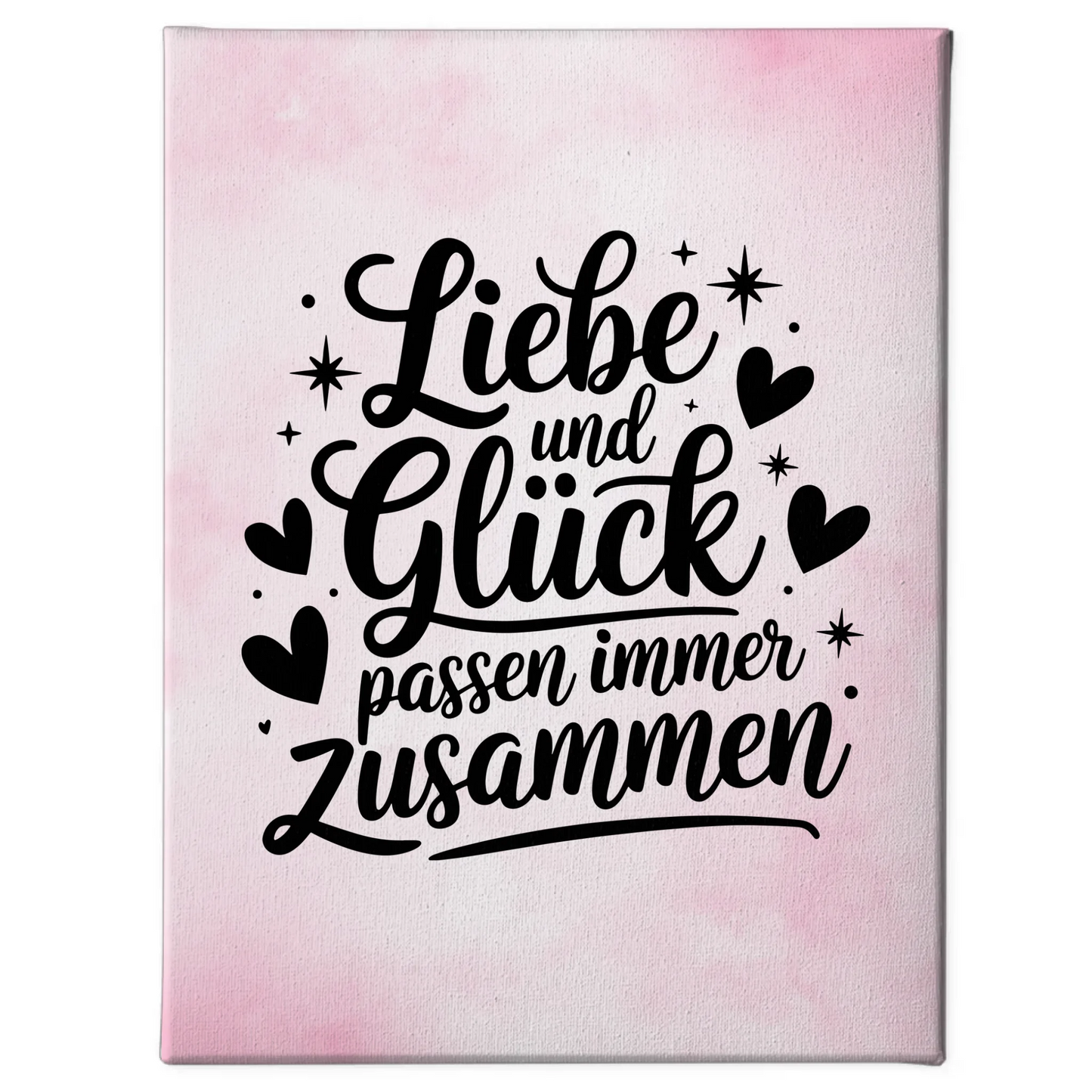 Leinwand mit Spruch Liebe und Glück passen immer zusammen