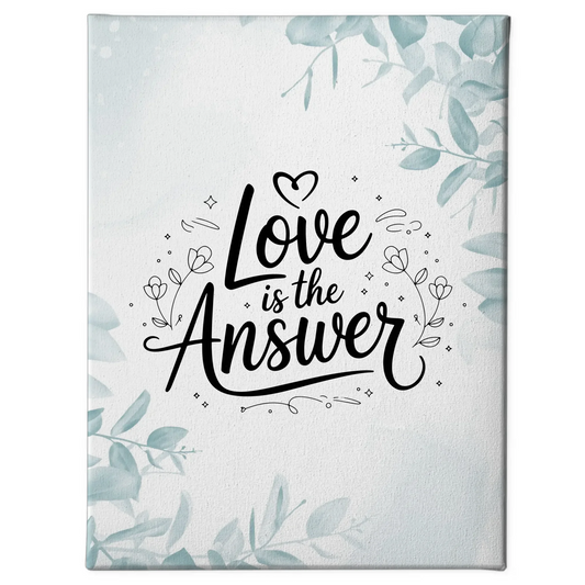 Personalisierte Sprüche Leinwand Love is the answer Geschenk