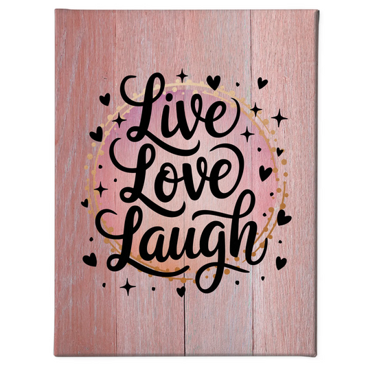 Leinwand Mit Spruch Live Love Laugh für individuelle Geschenke