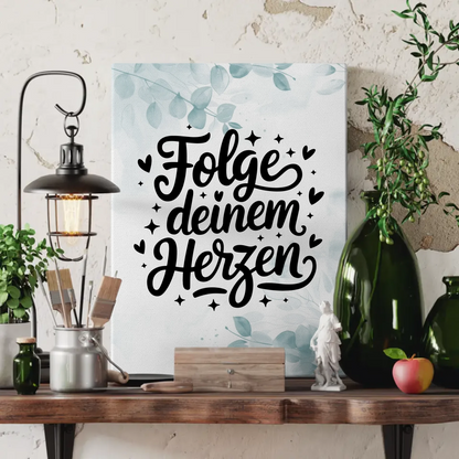 Sprüche Leinwand Folge deinem Herzen Personalisiertes Geschenk