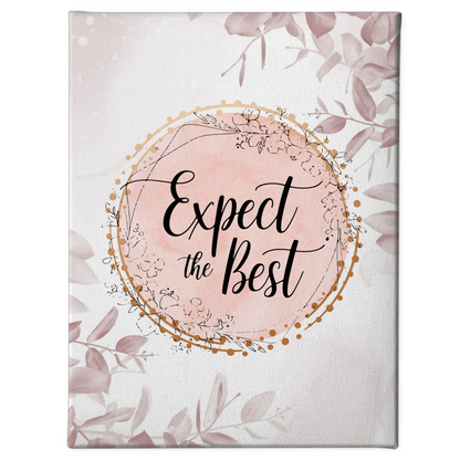 Leinwand Spruch Erwarte das Beste für personalisierte Geschenke