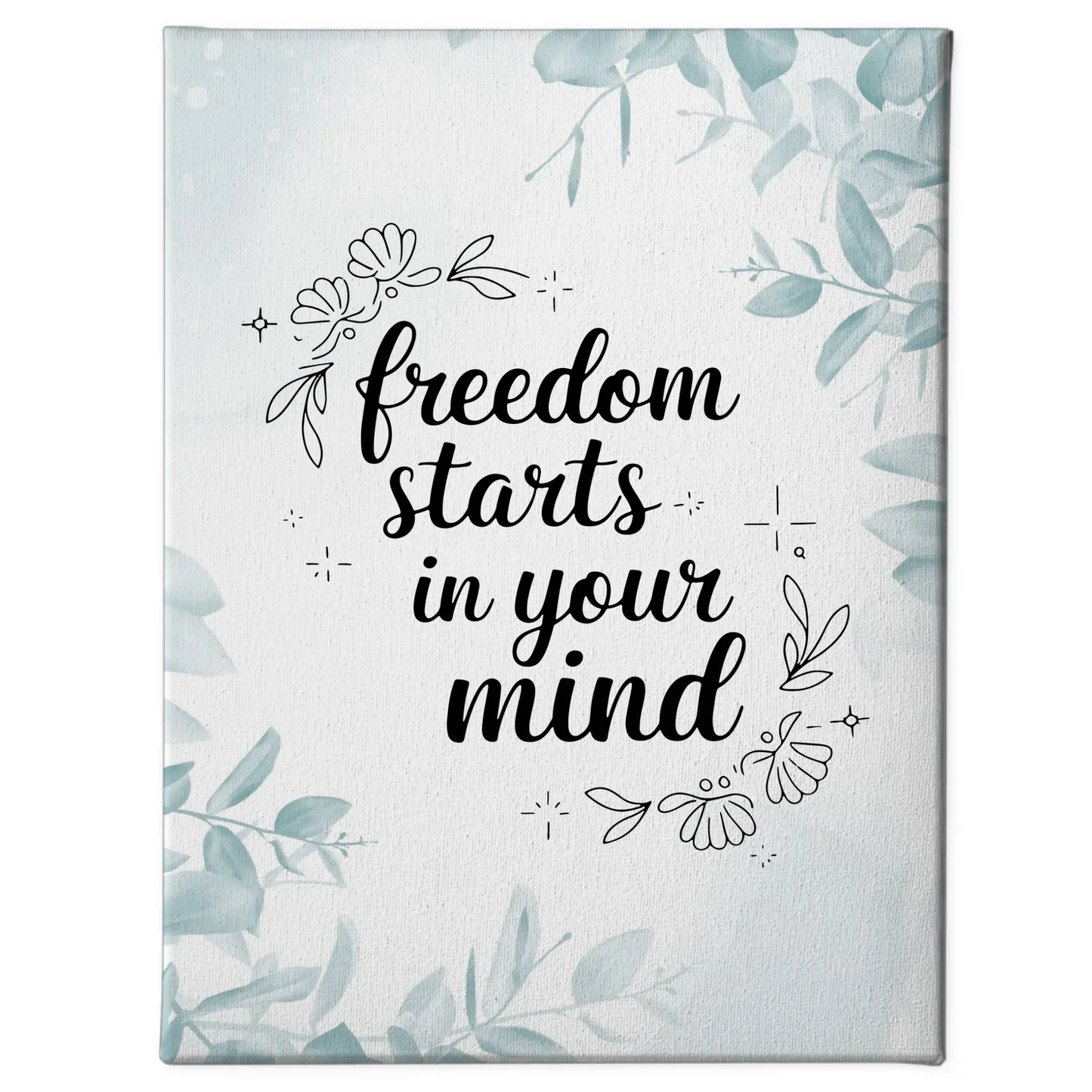 Spruch Leinwand Freedom starts in your mind personalisiert