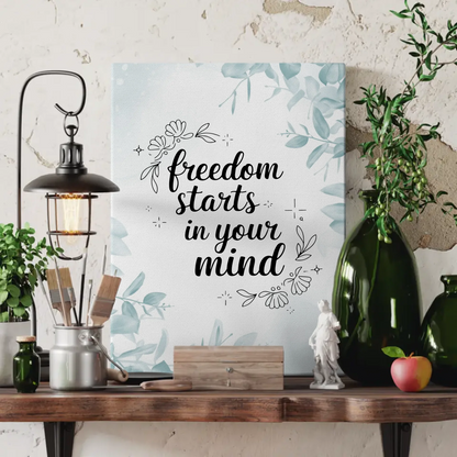 Spruch Leinwand Freedom starts in your mind personalisiert