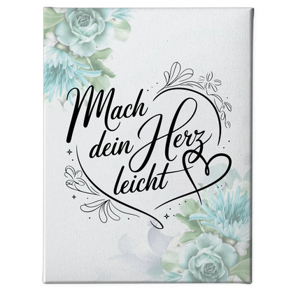 Personalisierte Sprüche Leinwand Mach dein Herz leicht Geschenk