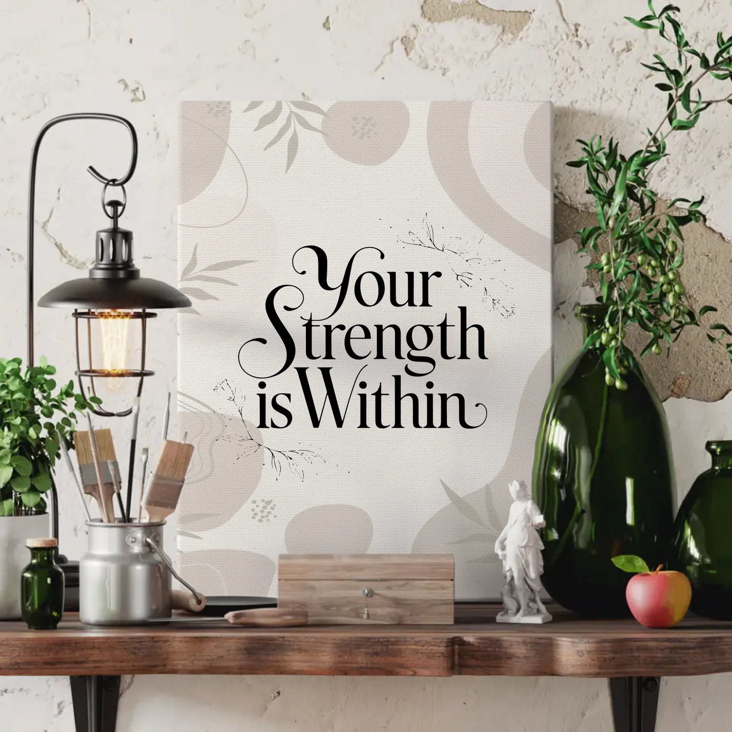 Leinwand Spruch Your strength is within personalisierte Geschenke