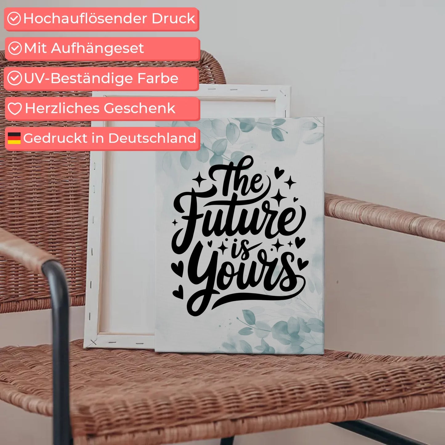 Spruch Leinwand The future is yours