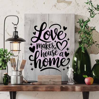 Leinwand Spruch Love makes a house a home personalisiert