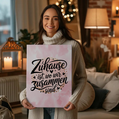 Personalisierte Leinwand Sprüche Zuhause ist wo wir zusammen sind