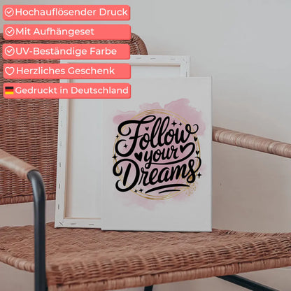 Leinwand Mit Spruch Follow your dreams Persönliches Geschenk