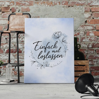 Personalisierte Leinwand Spruch Einfach mal loslassen Geschenke