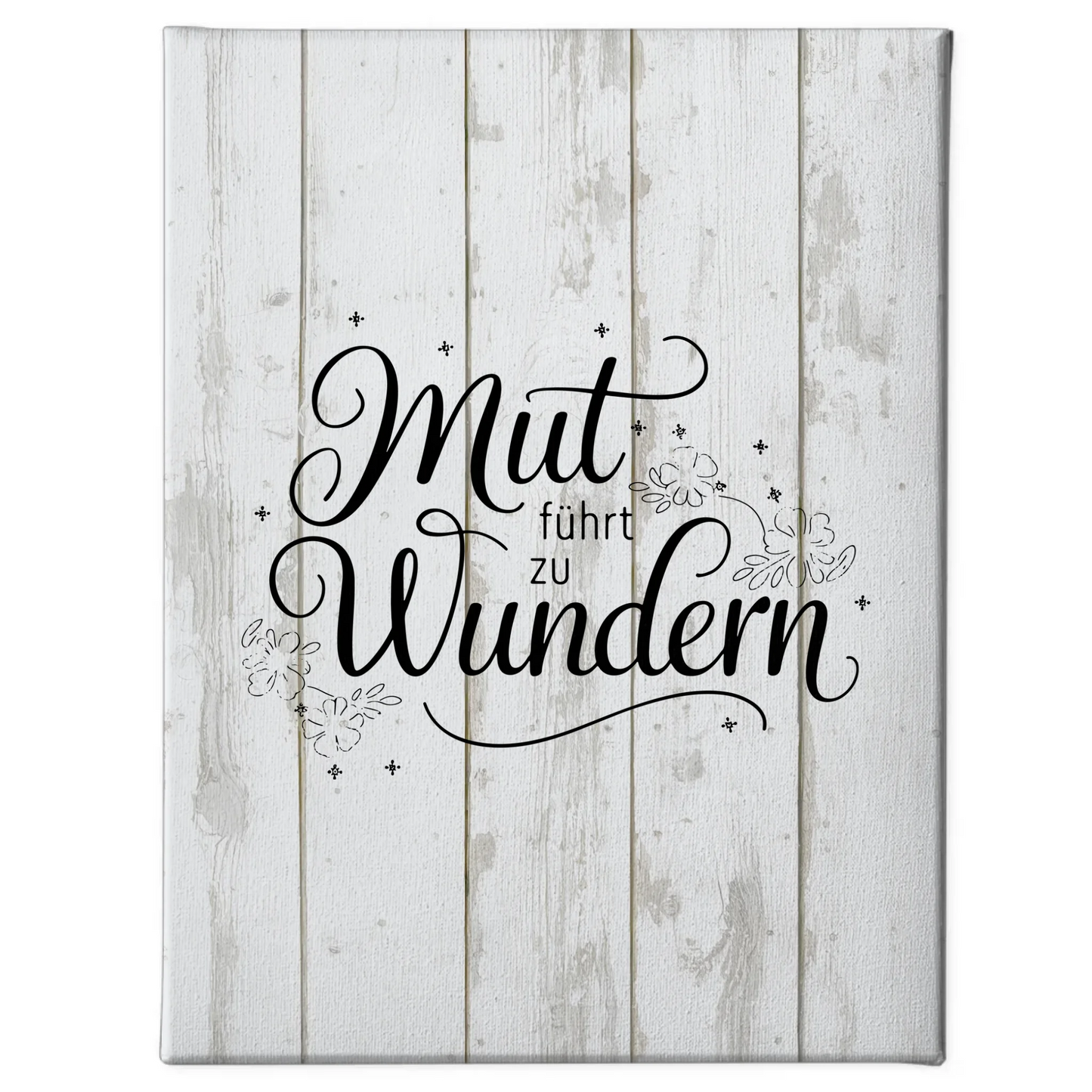 Leinwand Spruch Mut führt zu Wundern personalisierte Geschenke