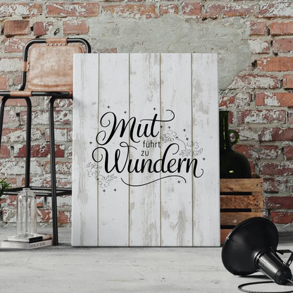 Leinwand Spruch Mut führt zu Wundern personalisierte Geschenke