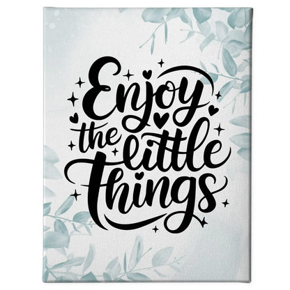 Leinwand Spruch Enjoy the little things personalisierte Geschenke