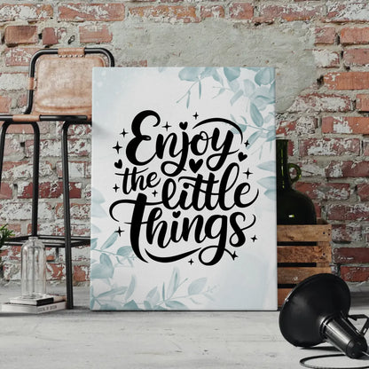 Leinwand Spruch Enjoy the little things personalisierte Geschenke