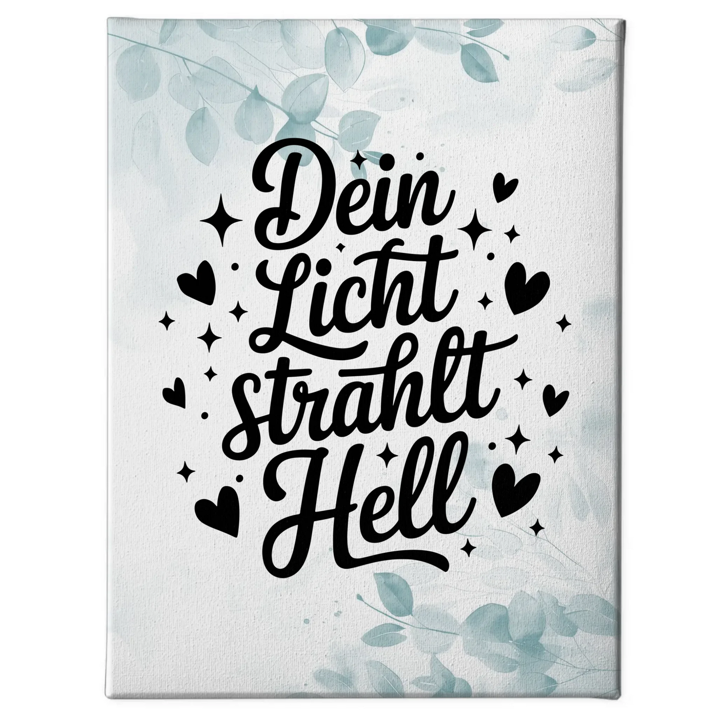 Leinwand Spruch Dein Licht strahlt hell für personalisierte Geschenke
