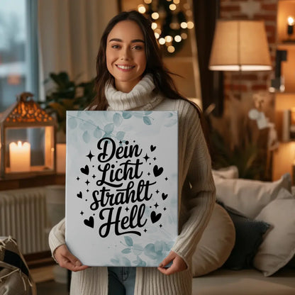 Leinwand Spruch Dein Licht strahlt hell für personalisierte Geschenke