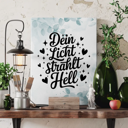 Leinwand Spruch Dein Licht strahlt hell für personalisierte Geschenke