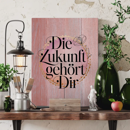 Spruch Leinwand Die Zukunft gehört dir personalisierte Geschenke