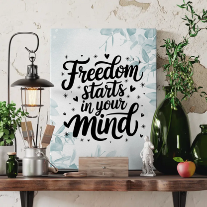 Leinwand Mit Spruch Freedom starts in your mind personalisiert