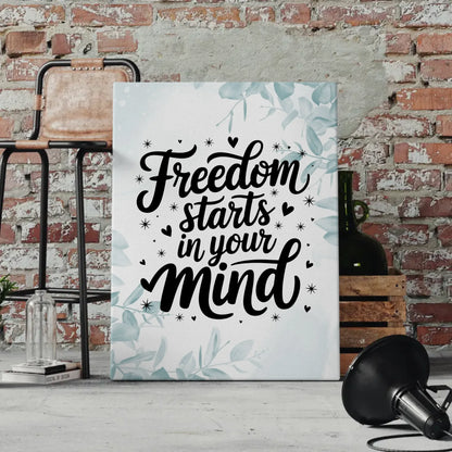 Leinwand Mit Spruch Freedom starts in your mind personalisiert