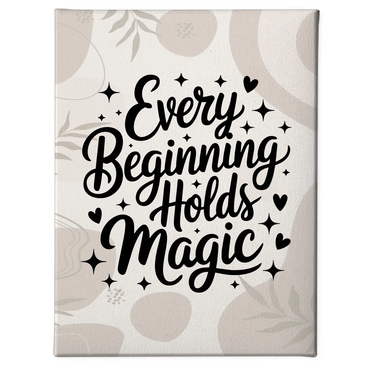 Personalisierte Sprüche Leinwand Every beginning holds magic