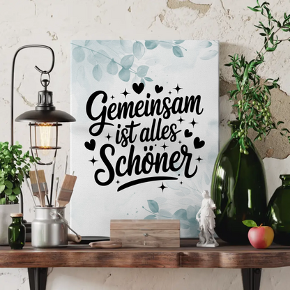 Leinwand mit Spruch Gemeinsam ist alles schöner personalisiert