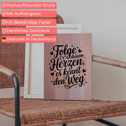 Leinwand Spruch Folge deinem Herzen es kennt den Weg Geschenk