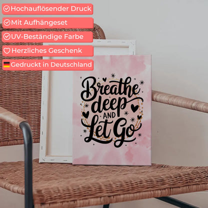Leinwand Spruch Breathe deep and let go personalisiert