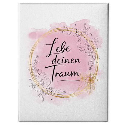 Spruch Leinwand Lebe deinen Traum für persönliche Geschenke