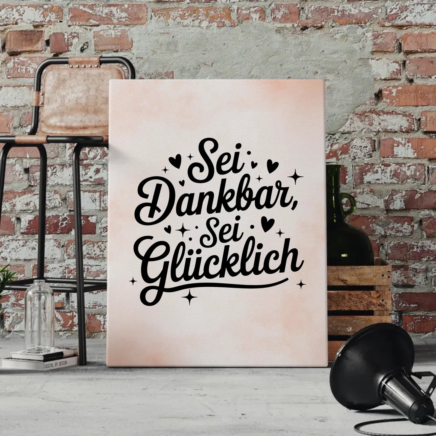 Leinwand Spruch Sei dankbar sei glücklich für persönliche Geschenke
