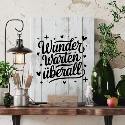 Personalisierte Sprüche Leinwand Wunder warten überall Geschenk
